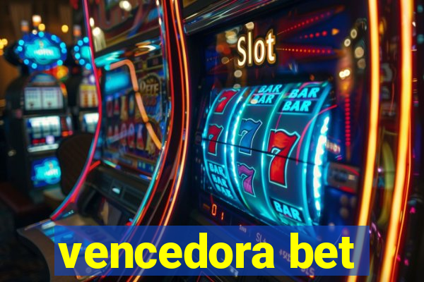 vencedora bet